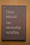 Messud, Claire - Een eenvoudige vertelling