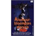 Sandra West Prowell - Als muurbloempjes sterven (pocket)