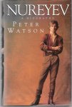 Watson, Peter - Nureyev -A Biography