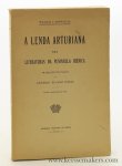 Entwistle, William J. - A lenda Arturiana nas literaturas da Peninsula Iberica. Tradução do inglês de António Alvaro Dória. Revista e acrescentada pelo Autor.