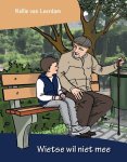 Leerdam, Nellie van - Leerdam, Nellie van-Wietse wil niet mee (nieuw)