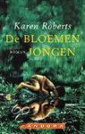 Karen Roberts - De Bloemenjongen