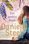 Danielle Steel, Merkloos - Een perfect leven Danielle Steel