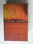 Ahdaf Soueif - In the Eye of the Sun