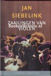 Siebelink, Jan - Zaailingen van violen