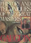 Gauguin by Linda Bolton - The History And Techniques Of The Great Masters