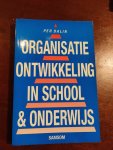 P. Dalin - ORGANISATIEONTW.IN SCHOOL & OND.