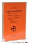 Briere, Maurice / Sévère d'Antioche. - Les Homiliae cathedrales de Sévère d'Antioche traduction syriaque de Jacques d' Edesse (suite).  Homélies XCI à XCVIII.