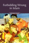 Michael A. Cook - Forbidding Wrong in Islam Michael A. Cook - Forbidding Wrong in Islam