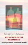 R. Wichers Schreur - Resultaatgericht fantaseren R. Wichers Schreur - Resultaatgericht fantaseren