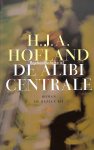 Hofland, H.J.A. - De Alibicentrale