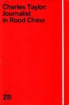 Taylor, Charles - Journalist in rood China