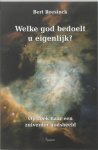 B.N.M. Reesinck - Welke God Bedoelt U Eigenlijk