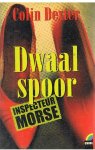 Dexter, Colin - Inspecteur Morse - Dwaalspoor