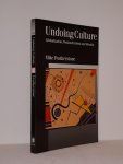 Featherstone, Mike - Undoing Culture. Globalization, Postmodernism and Identity