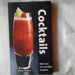 diverse auteurs - Cocktails. Meer dan 200 heerlijke recepten