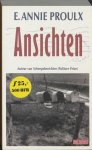 E.A. Proulx - Ansichten