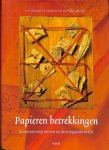 Hoftijzer, P.G. / Lankhorst, O.S. / Nellen, H.J.M. - Papieren betrekkingen. Zevenentwintig brieven uit de vroegmoderne tijd Hoftijzer, P.G. / Lankhorst, O.S. / Nellen, H.J.M. - Papieren betrekkingen. Zevenentwintig brieven uit de vroegmoderne tijd