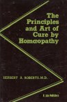Herbert A. Roberts - The Principles and Art of Cure by Homoeopathy