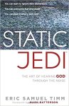 Timm, Eric Samuel - Static Jedi / The Art of Hearing God Through the Noise Timm, Eric Samuel - Static Jedi / The Art of Hearing God Through the Noise