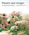 Piet Oudolf, Noel Kingsbury - Planten voor morgen