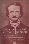 Boef, Hans den. - Edgar Allan Poe autobiografisch. Brieven, essays, schetsen en ideeën