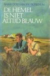 Oosterbroek-Dutschun, Annie - De hemel is niet altijd blauw