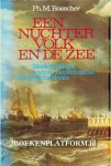 Bosscher, Ph.M. - Een nuchter volk en de Zee