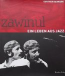 Baumann, Gunther - Zawinul / Ein Leben aus Jazz