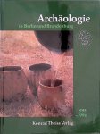 Gringmuth-Dallmer, E. - a.o. (Redaktion) - Archäologie in Berlin und Brandenburg 1995-1996