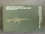 Archer, Denis / Denis Archer - Jane's pocket book 17, Rifles and light machine guns / Archer, Denis / Denis Archer / Macdonald and Jane's / 9780354010153 / 0354010158