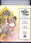 THOMPSON, GEORGE (fully illustrated by ....) & BERNARD HAITINK (introduction) - The Magic Flute - an opera in two acts by Wolfgang Amadeus Mozart