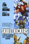 ZUB, Jim / HUANG, Edwin / COATS, Misty - Skullkickers, Volume 5. A Dozen Cousins and a Crumpled Crown