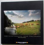 Van Lichtenbusch naar Voulwames en van Piepert tot Ulvend 2 verhalen in een boek Deze artikelen verschenen zomer 1999 Dagblad De Limburger Heuvelland - Willems Richard en Gerritsen Ger, illustrator Hendriks Dierk e.a