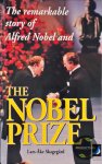 Skagegard, Lars-Ake und George Varcoe: - The Remarkable Story of Alfred Nobel & the Nobel Prize