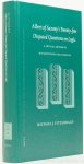 ALBERT OF SAXONY, ALBERT VON SACHSEN - Albert of Saxony's twenty-five disputed questions on logic. A critical edition of his Quaestiones circa logicam by Michael J. Fitzgerald.