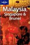 Simon Richmond e.a. - Malaysia Singapore & Brunei Lonely Planet