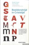 Frissen, Renee & Floris Müller - Beeldenstrijd in crisistijd. Een onderzoek naar de ontwikkeling en impact van crisisberichtgeving over multiculturele maatschappelijke spanningen