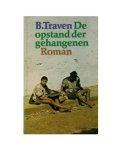 Traven - De opstand der gehangenen