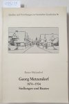 Metzendorf, Rainer: - Georg Metzendorf 1874-1934 : Siedlungen und Bauten :