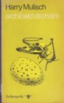 Harry Mulisch - Archibald Strohalm