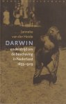 Heide, Janneke van der - Darwin en de strijd om de beschaving in Nederland 1859-1909