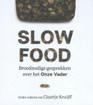 Claartje Kruijff - Slowfood