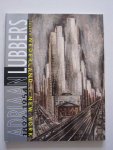 Ann Blokland - Adriaan Lubbers 1892-1954 Tussen Nederland en New York