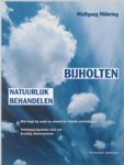 MÖHRING, Wolfgang - Bijholten natuurlijk behandelen