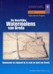 Jacques Brinkhof 302981 - De Heerlijke watermolens van Breda opkomend en afgaand tij in stad en land van Breda