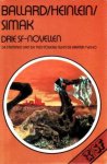 Ballard / Heinlein / Simak - Drie SF-novellen. De stemmen van de tijd. Toverij NV. In de krater Tycho