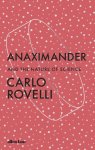 Rovelli, Carlo - Anaximander