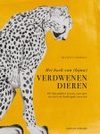 Beatrice Forshall - Het Boek Van (Bijna) Verdwenen Dieren