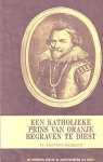 Hermans, F. - Een katholieke prins van Oranje begraven te Diest